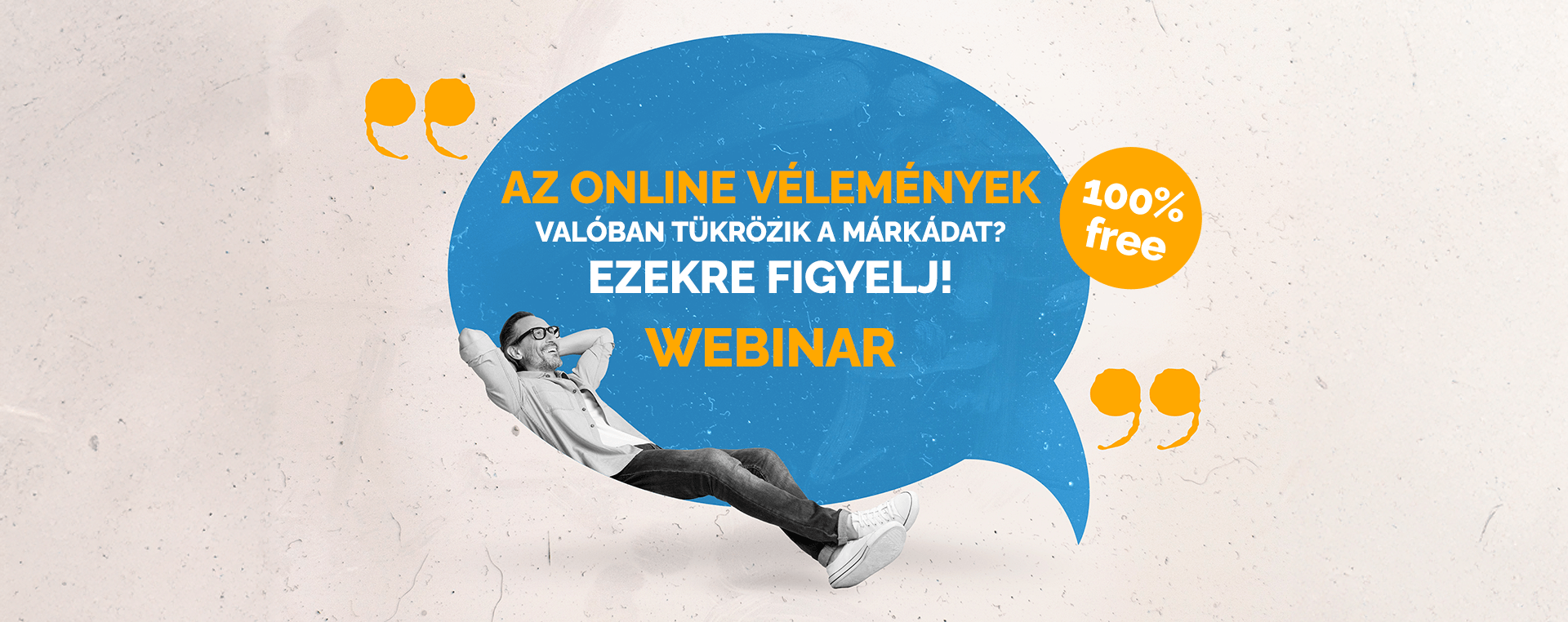 Az online vélemények valóban tükrözik a márkádat? Ezekre figyelj! - Webinar